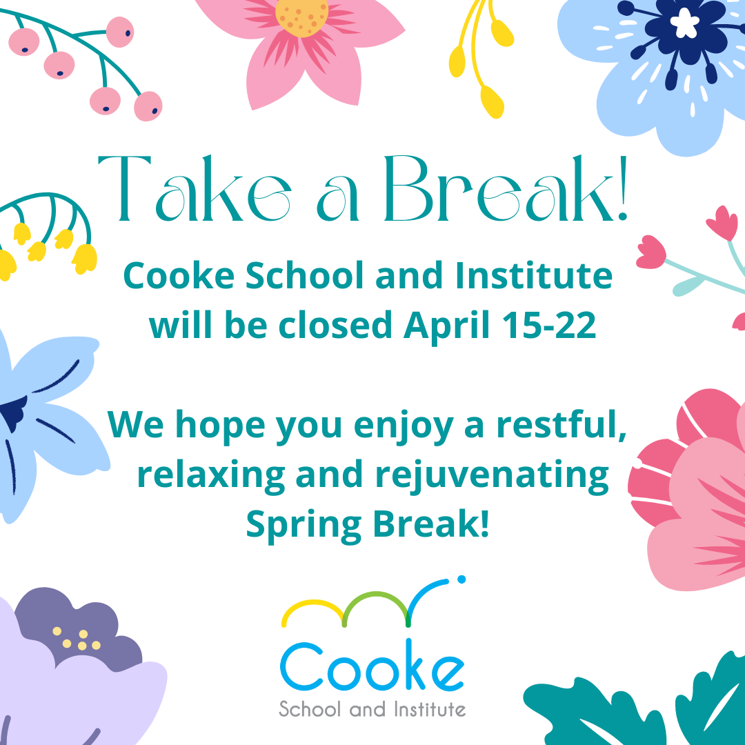 Cooke Spring Break 2022 -Take a break (1)